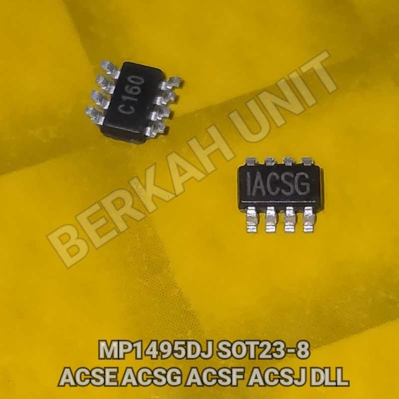 MP1495DJ ACSE ACSD ACSJ ACSG ACSF DLL IACS IAC SOT23-8