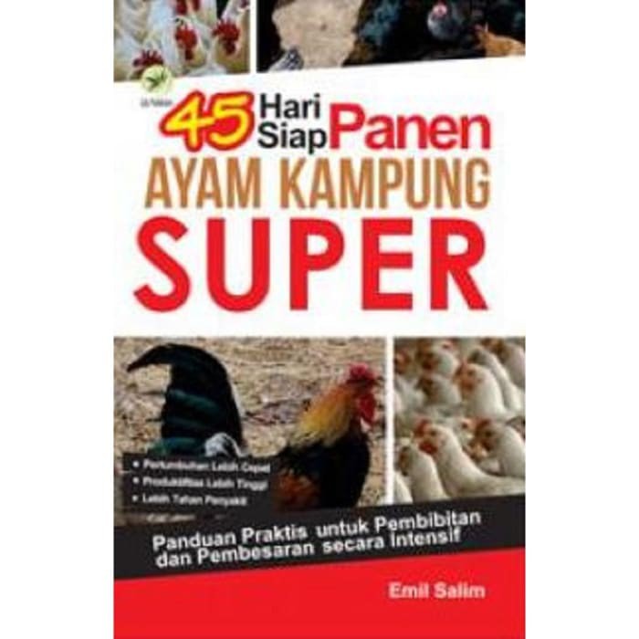 OV125 - Buku 45 Hari Siap Panen Ayam Kampung Super, Panduan Praktis Utk Pembibitan & Pembesaran Seca