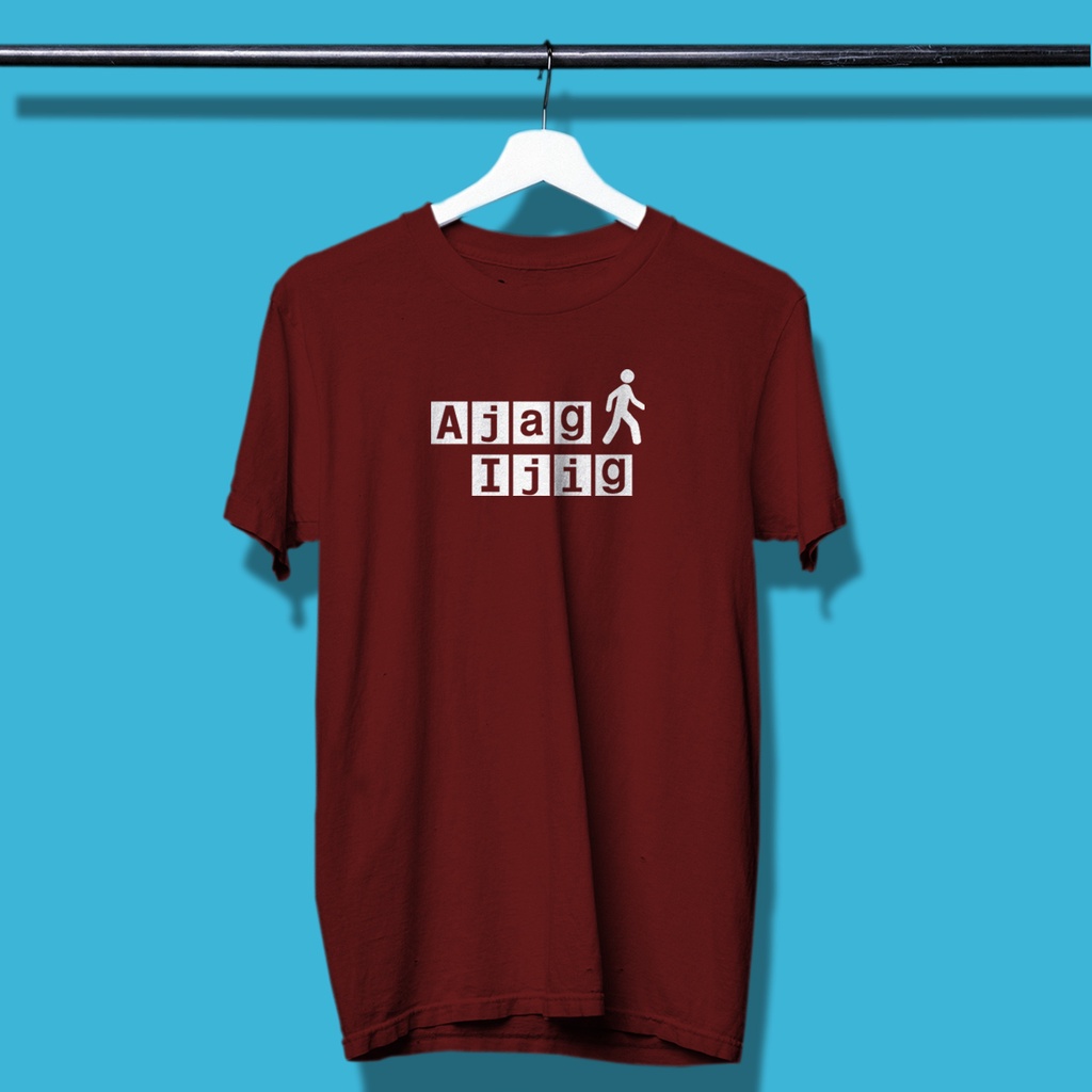 KAOS KATA - AJAG IJIG / KAOS MURAH / KAOS BETAWI / KAOS PRIA / KAOS DISTRO / KAOS ANIMASI /KAOS LUCU