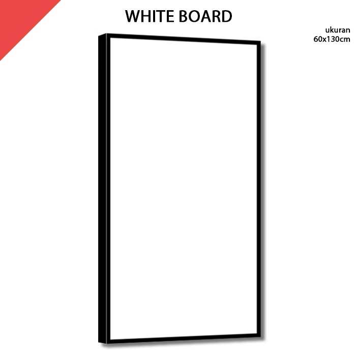 

Papan Tulis Putih White Board 60x130 cm