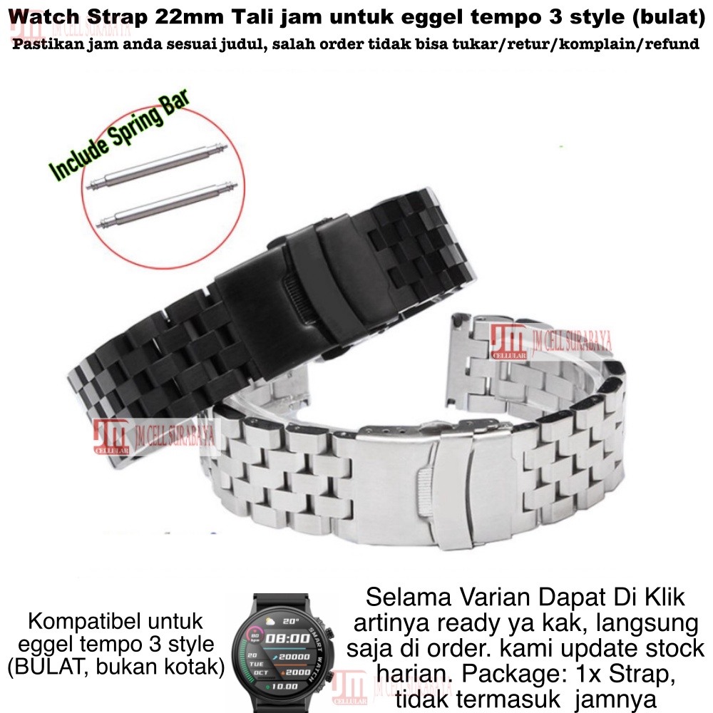 SUPER ENGINEER II Watch Strap Eggel Tempo 3 Style (Bulat) - Tali Jam Tangan 22mm Stainless Steel