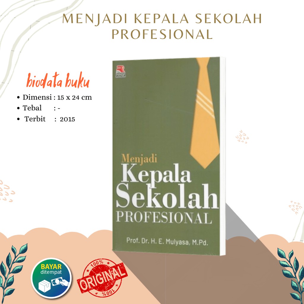 Jual MENJADI KEPALA SEKOLAH PROFESIONAL, E.Mulyasa Indonesia|Shopee