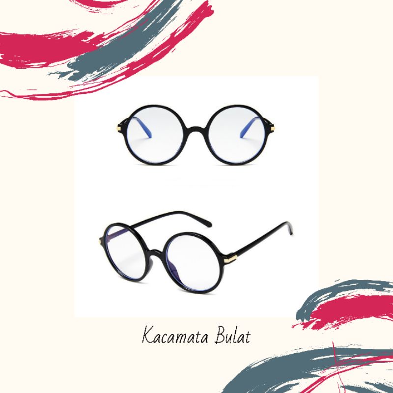 Kacamata Bulat / Kacamata Bulat Oval / Kacamata Anti Radiasi