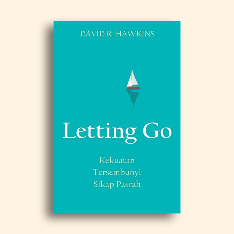 Letting Go David R Hawkins