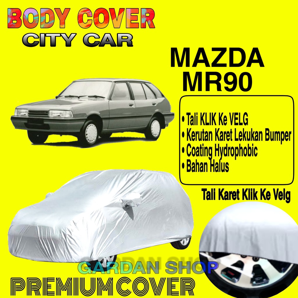 Sarung Mobil MAZDA MR90 Polos Body Cover Penutup Mobil Mazda MR90 PREMIUM
