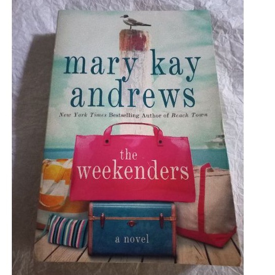 The Weekenders by Mary Kay Andrews.