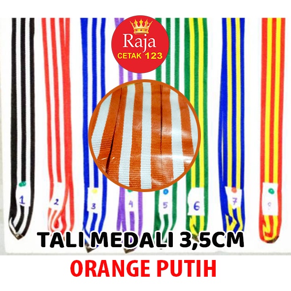 

TALI MEDALI 3,5 CM WARNA ORANGE PUTIH