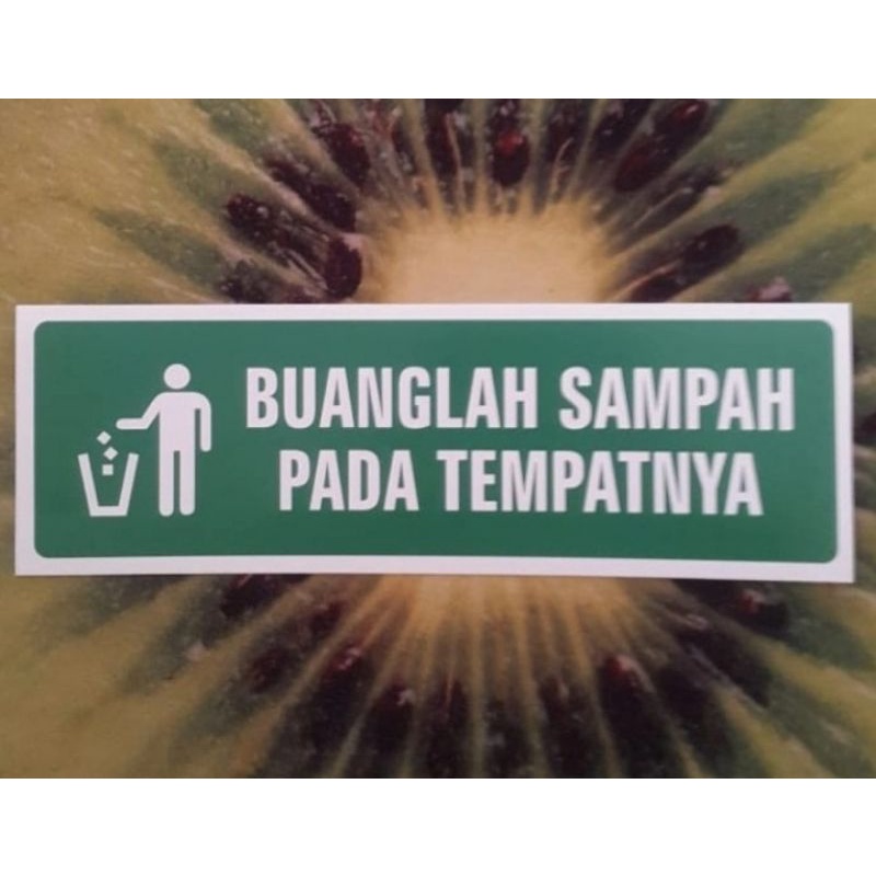 

stiker vinyl 7,5x23cm JAGALAH KEBERSIHAN SIGN RAMBU K3