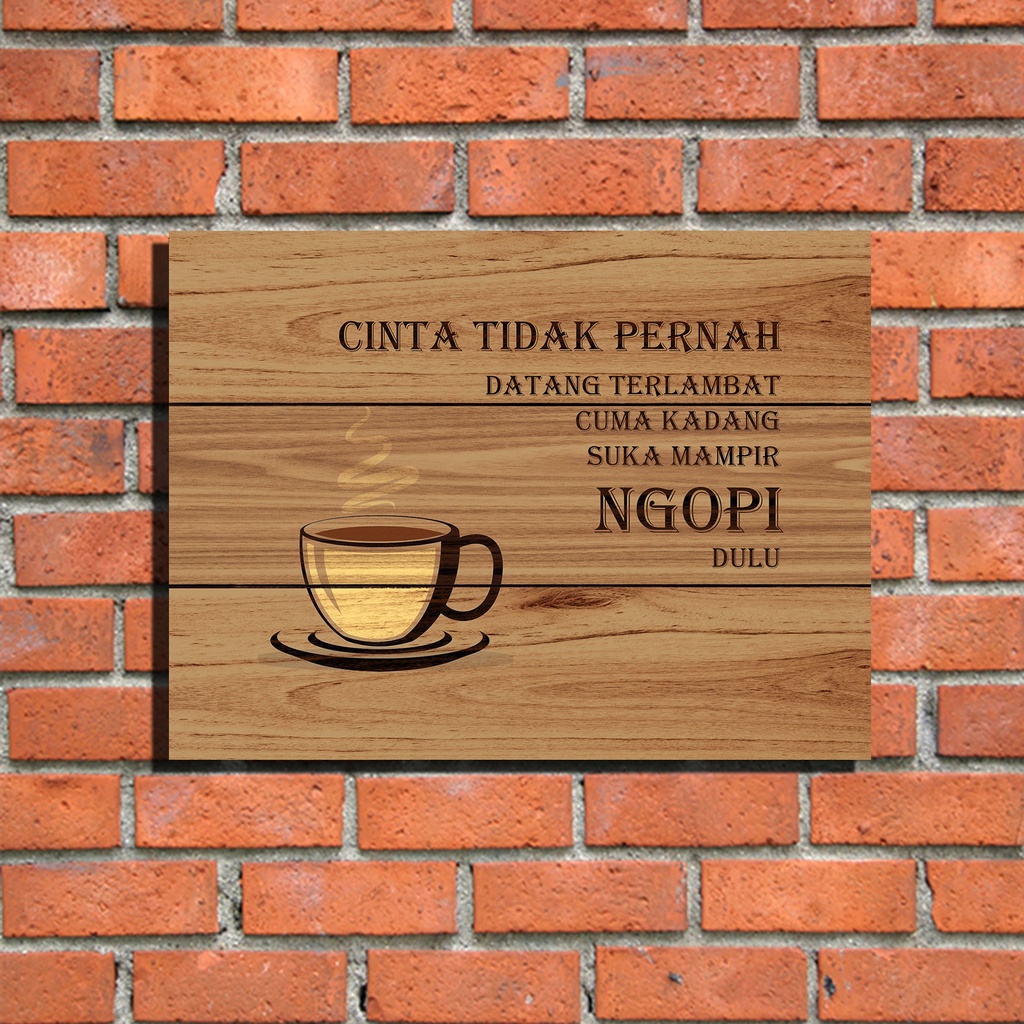 Poster QUOTES INSPIRASI KOPI Poster Kayu Walldecor Pajangan Dinding 02