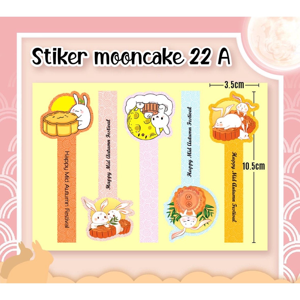 

STIKCKER MOONCAKE/ STIKER MONCAKE/ TEMPELAN MOONCAKE