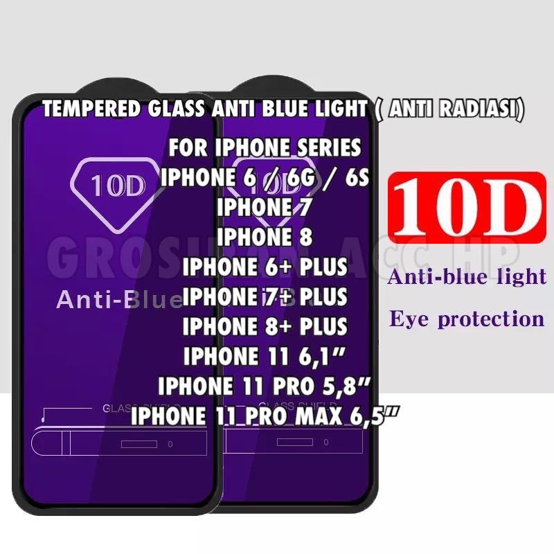 IPHONE 5 5G 5S 6 6G 6S 7 8 6+ 7+ 8+ PLUS 11 PRO MAX Tempered Glass Anti Blue Light Radiasi Full 10D 99D