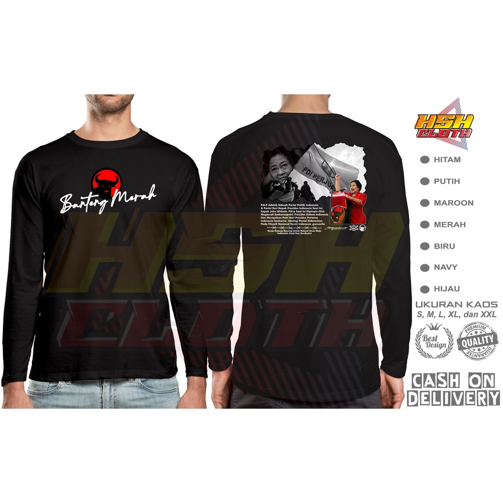 Baju Kaos Distro Partai PDI Perjuangan Megawati Streetwear Lengan Panjang Bisa Custom - HSHCloth