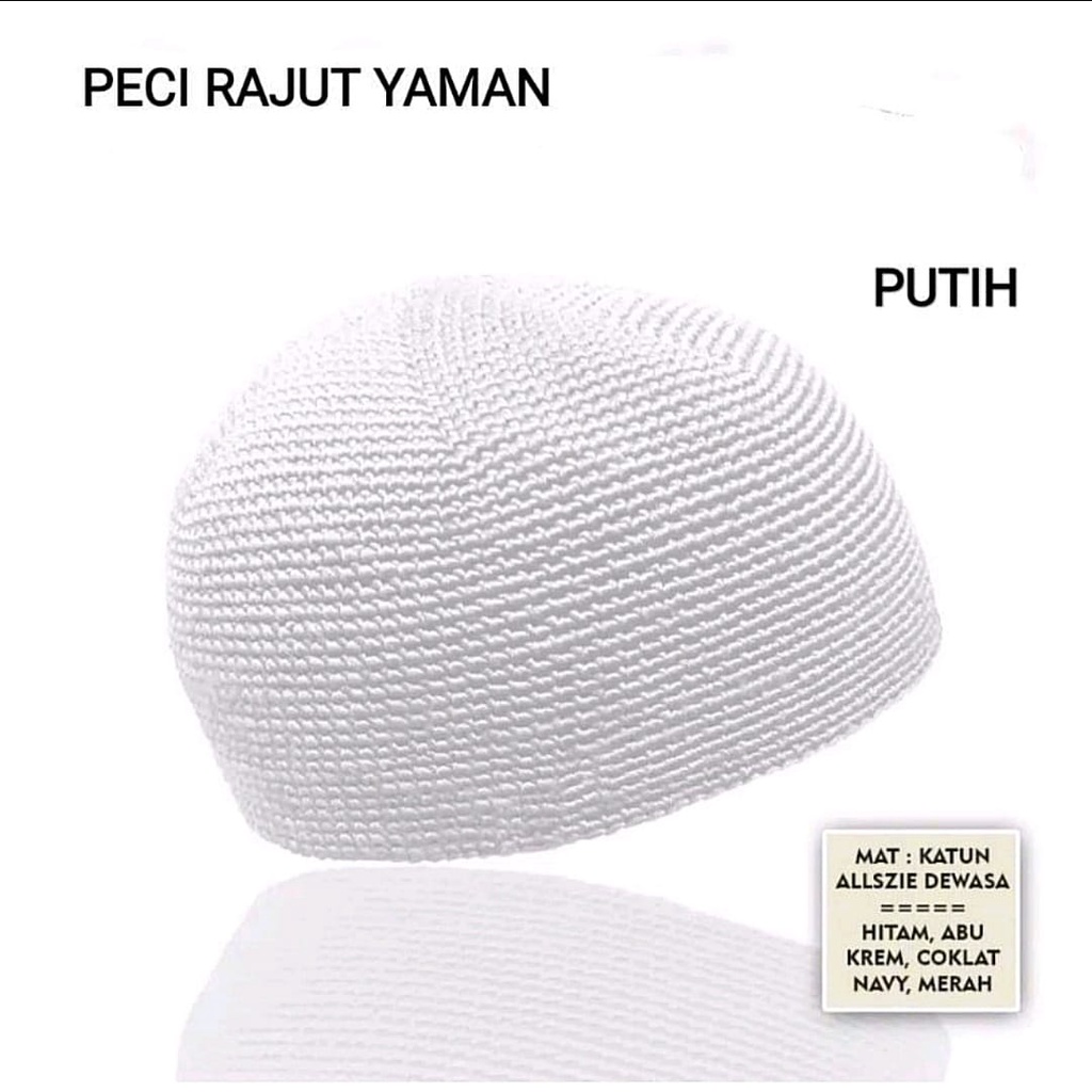 MURAH !!! GROSIR PECI RAJUT YAMAN POLOS SUPER TEBAL IMPORT KOPIAH SONGKOK SULAM DEWASA HARGA ALL SIZE BISA COD PECI PRIA MODEL TERBARU SHOLAT LAKI-LAKI