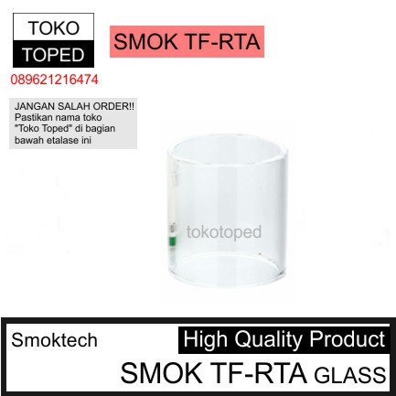 SMOK TF-RTA Replacement Glass | kaca pengganti smoktech rdta rda