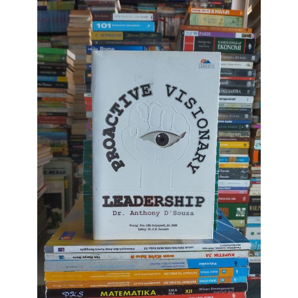 Buku Original : PROACTIVE VISIONARY LEADERSHIP - Dr.Anthony D'Souza