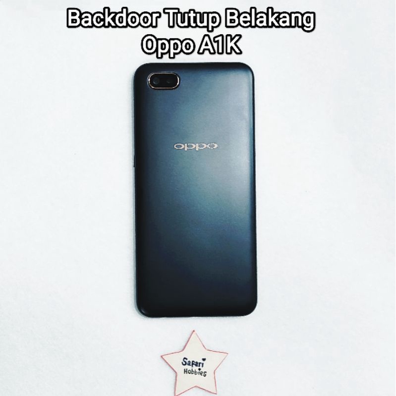 Backdoor Tutup Belakang Oppo A1K