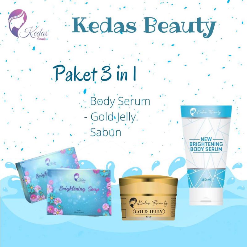 PAKET KEDASBEAUTY PAKET 3IN1 Sabun ,Body serum dan Gold jelly Kedas Beauty