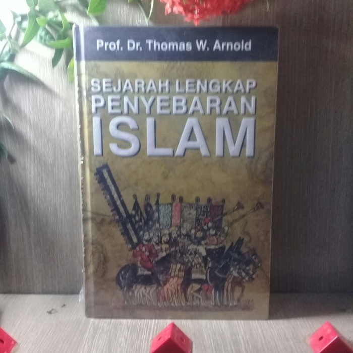 

MUST HAVE!! SEJARAH LENGKAP PENYEBARAN ISLAM TERBARU