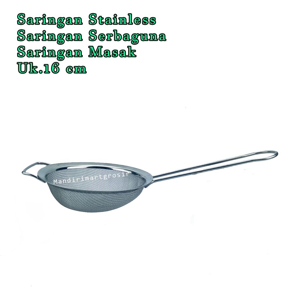 Saringan Serbaguna *Saringan Stainless * Saringan Masak * Uk.16 cm