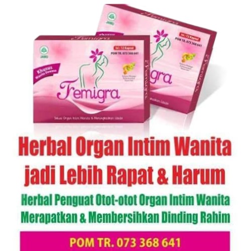 Femigra Original BPOM Memelihara kesehatan Organ Intim Wanita