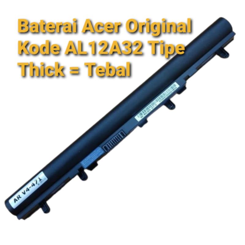 BATERAI ACER ASPIRE AL12A32 E1-432 ES1-431 V5-431 V5-431G E1-470G E1-410 V5-471 V5-471G ES1-411 E1-472 ORIGINAL