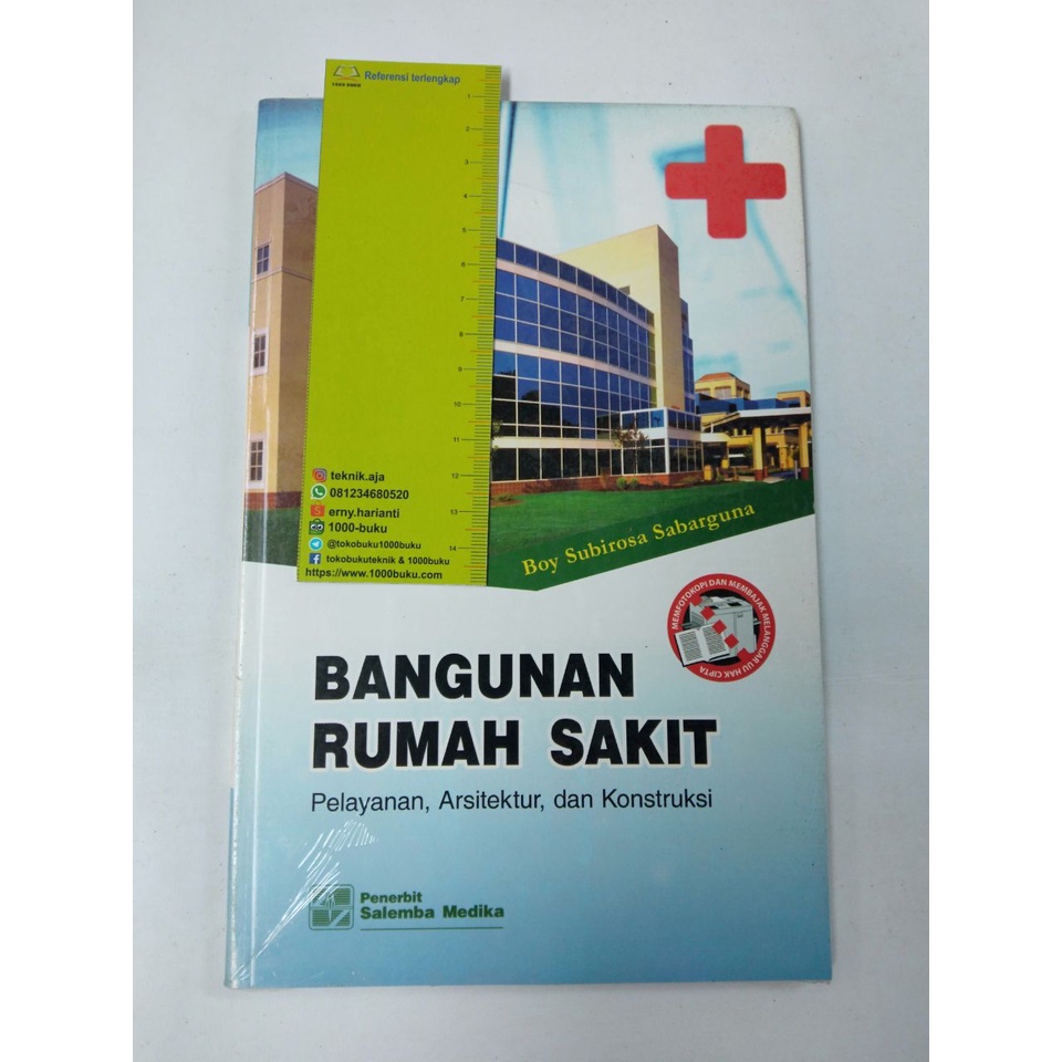 Buku Bangunan Rumah Sakit: Pelayanan, Arsitektur, dan Konstruksi
