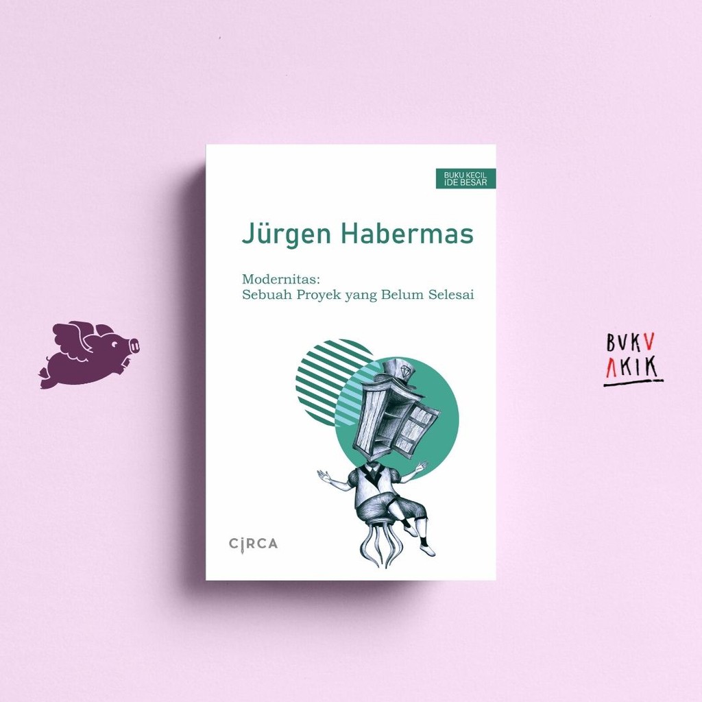 Modernitas: Sebuah Proyek yang Belum Selesai – Jurgen Habermas