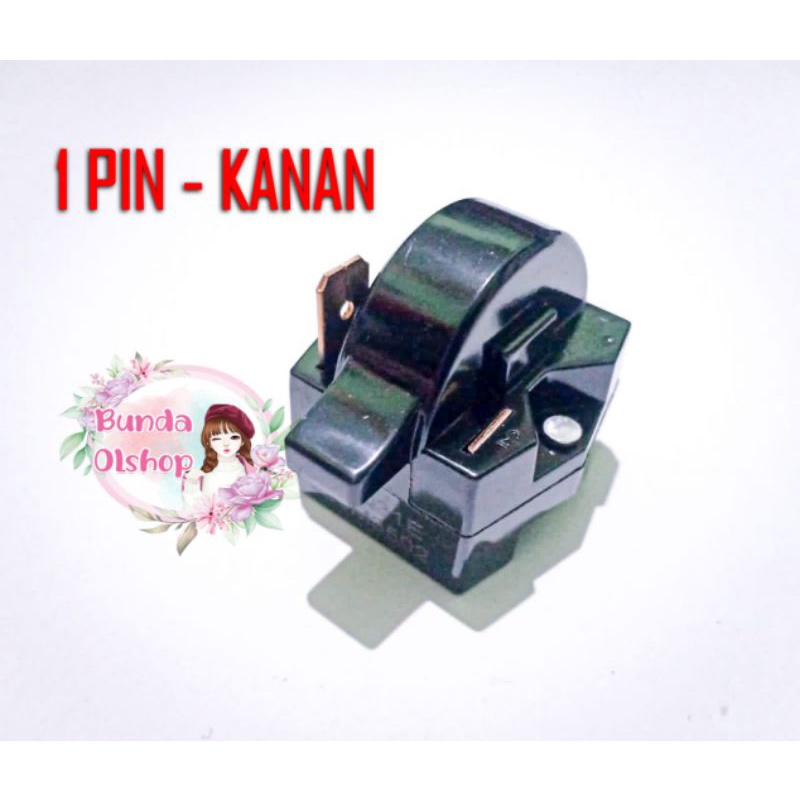 Relay PTC Kulkas 1 Pin Kanan