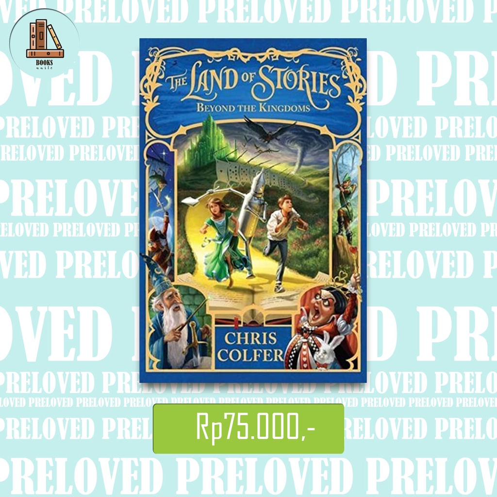 Land of Stories: Beyond the Kingdom by Chris Colfer [NOVEL INGGRIS IMPOR PRELOVED MURAH]