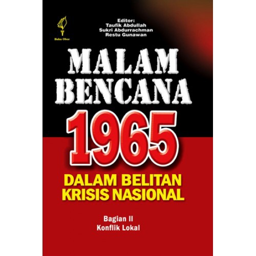 Malam Bencana 1965 Dalam Belitan Krisis Nasional (Original)