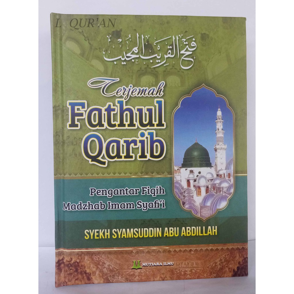 Jual Terjemah FATHUL QORIB Hardcover/ TAKRIB | Buku Terjemah Kitab ...