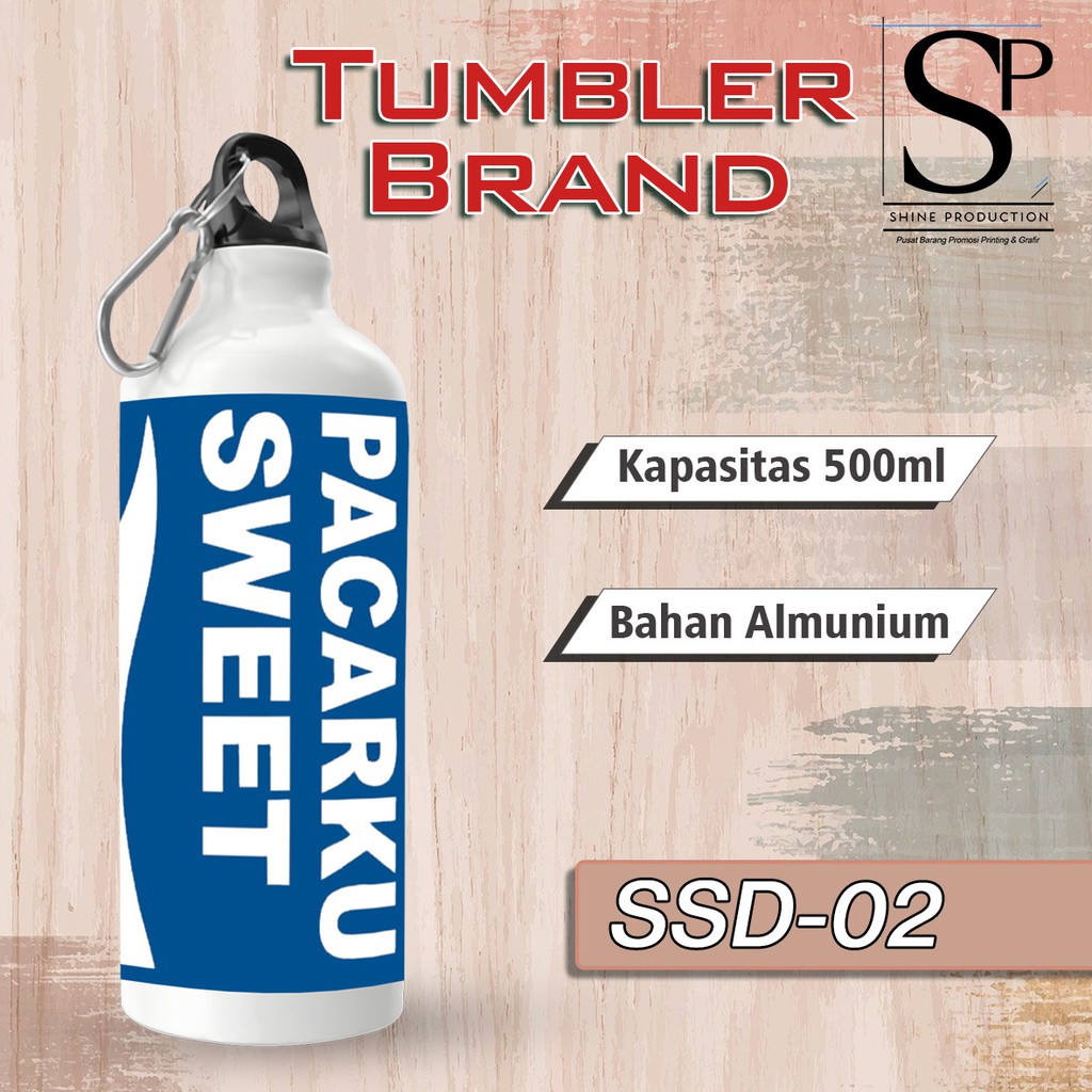 Botol Minum Printing Unik Motif Minuman │ Tumbler Printing Unik-Motif Pacarku Sweet