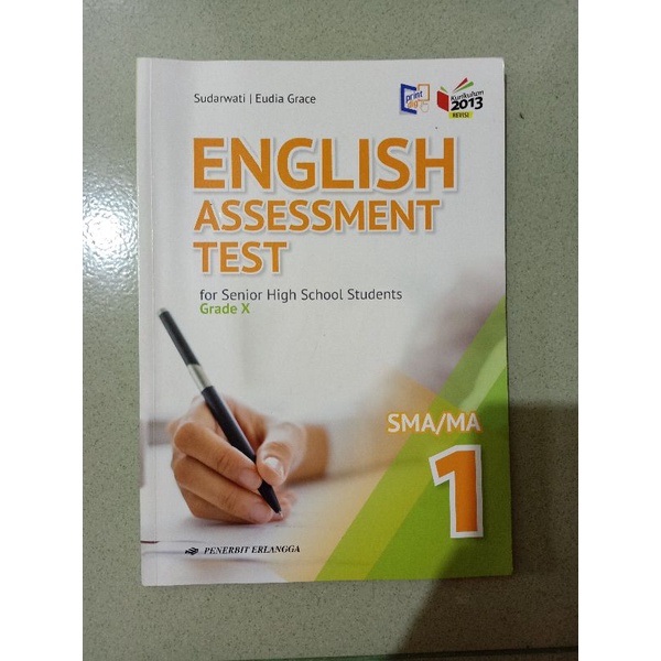

Buku Bahasa Inggris Kelas 10 / English Assenssment Test SMA