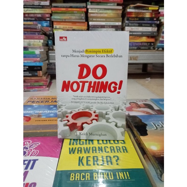 OBRAL BUKU MOTIVASI / BUSINESS / PENGEMBANGAN DIRI / INSPIRASI / EKONOMI / TRANDING / WAWANCARA KERJA / RAHASIA MUDAH MENDAPATKAN PEKERJAAN / SENI MEMPENGARUHI DAN MENJUAL / RAHASIA SUKSES / MENJADI MANUSIA LEBIH HIDUP / MURAH ORIGINAL-DO NOTHING