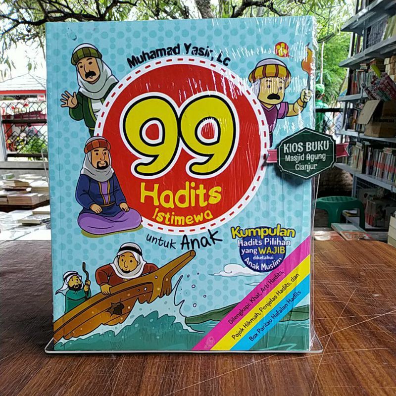 99 Hadits Istimewa Untuk Anak