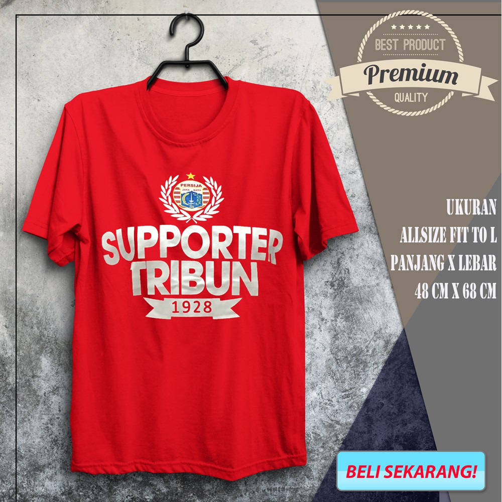 Jual Pakaian Cowok Pria Kaos Baju Bola Lokal Persija PERSIJA SUPPORTER TRIBUN RED Paling Laris