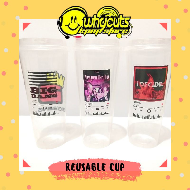 [ MHN BACA DESKRIPSI PRODUK ]Reusable Cup KPop Bts Exo Nct dream 127 U Seventeen Twice Blackpink Txt