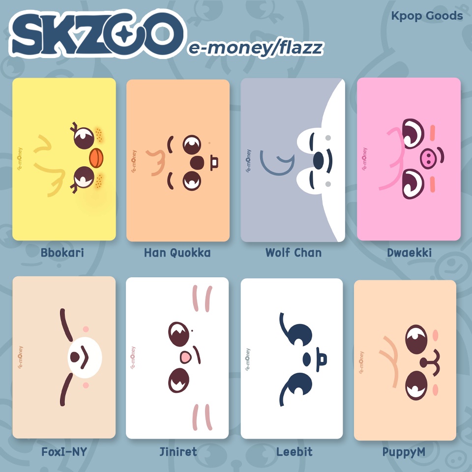 PRE ORDER!! EMONEY/FLAZZ Kpop S K Z00 Str*yklds