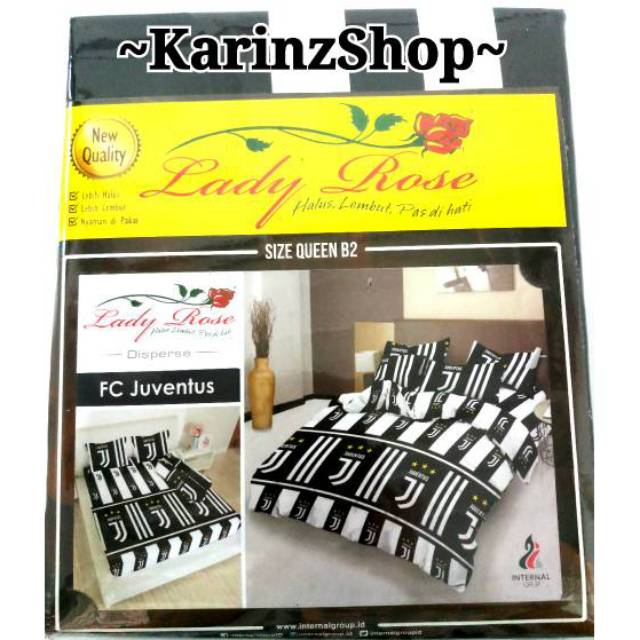 Sprei Lady Rose FC JUVENTUS ( King 180 / Queen 160 / Single 120 x 200 )