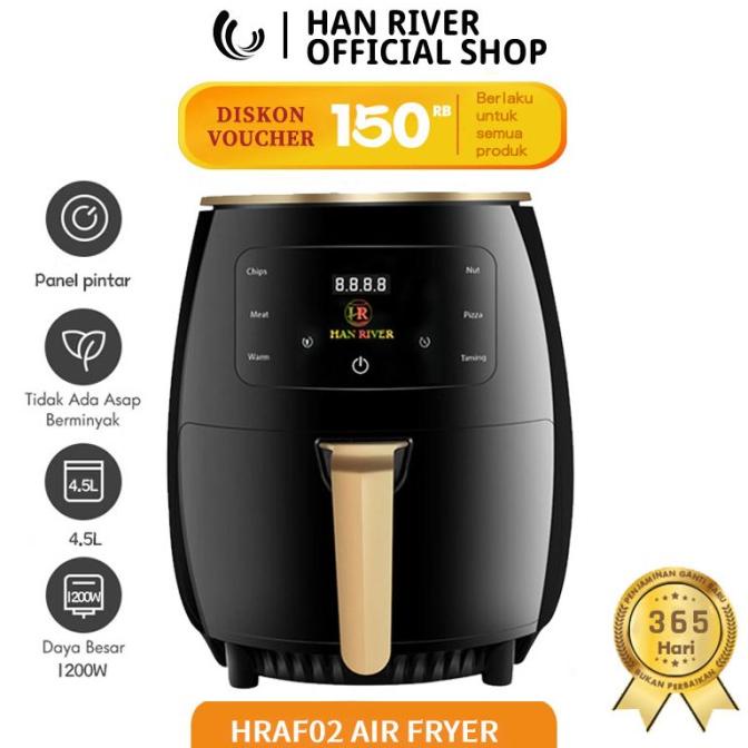HAN RIVER HRAF01 Air Fryer 4.5 L Mesin Penggoreng tanpa minya 1200watt