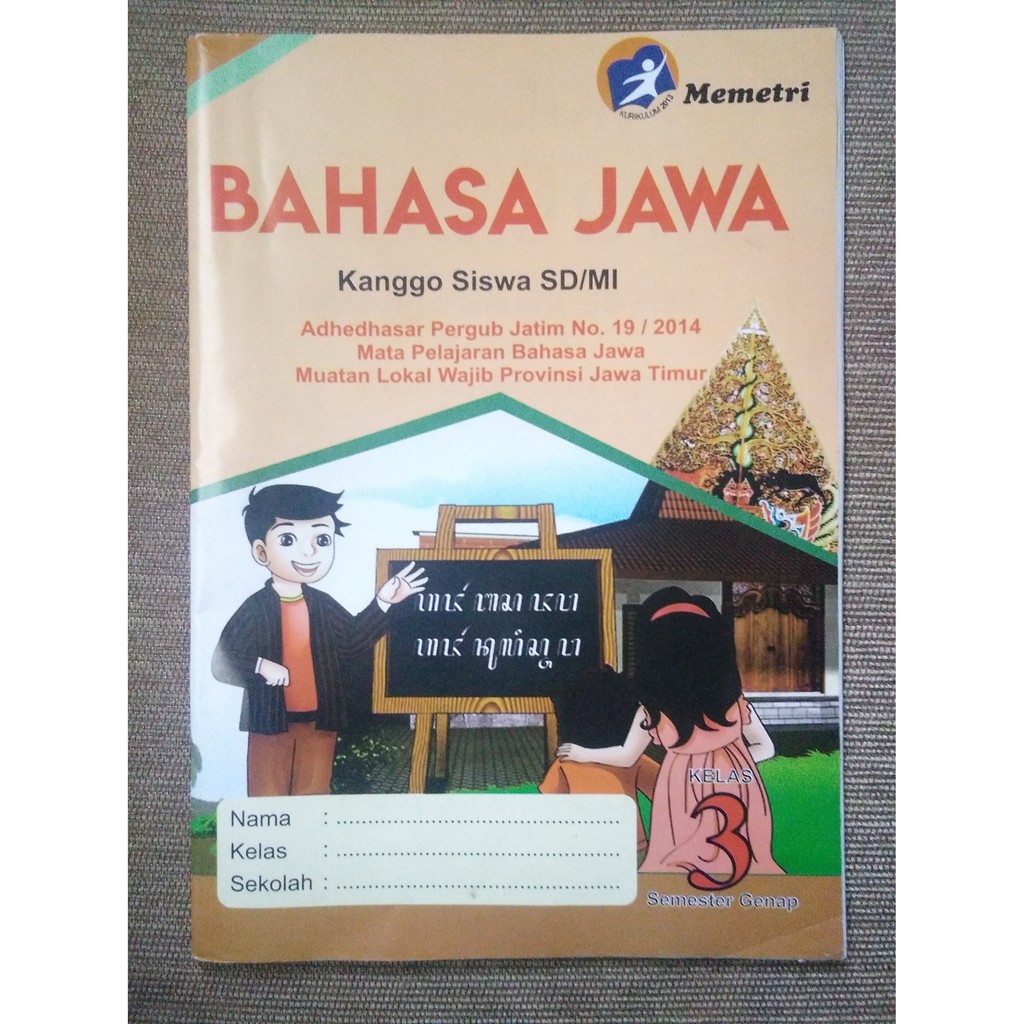 LKS Latihan Soal Memetri Bahasa Jawa Kelas 4 Genap - Pergub Jatim No. 19/2014