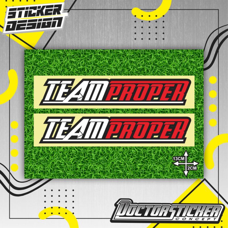 

Sticker stiker cutting TEAM PROPER Desain terbaru Stiker cutting