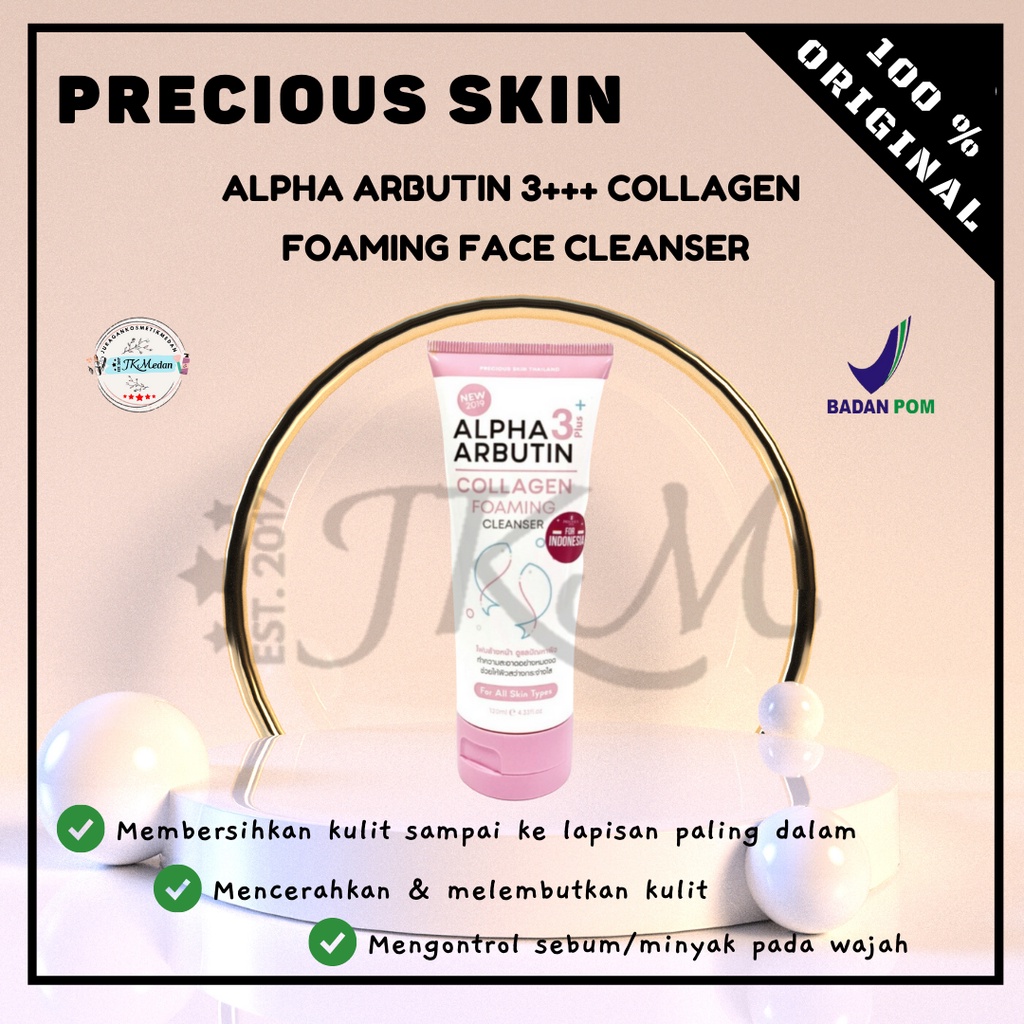 ALPHA ARBUTIN 3PLUS COLLAGEN FOAMING FACE CLEANSER SABUN MUKA SABUN CUCI MUKA FOAM CUCI WAJAH PRECIOUS SKIN ALPHA ARBUTIN COLLAGEN FOAMING FACE WASH