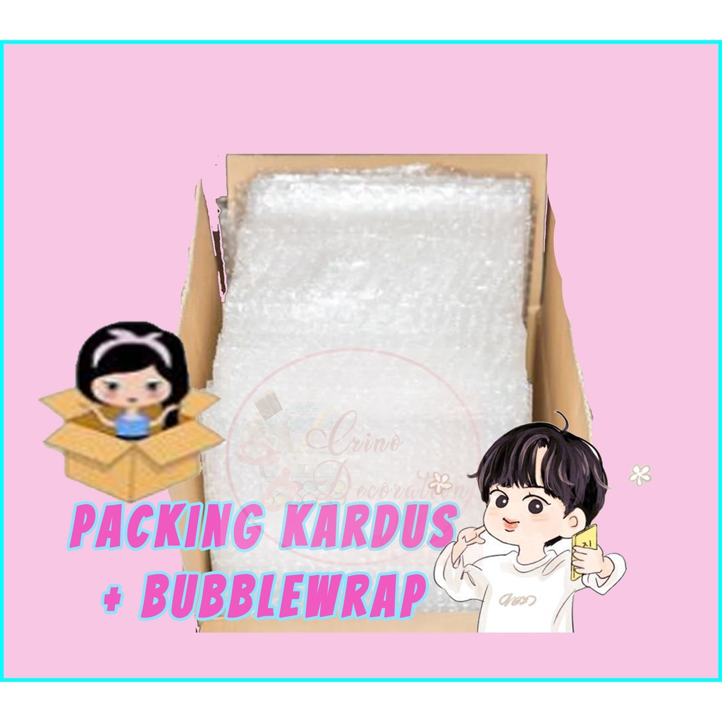 

packing bubble + kardus
