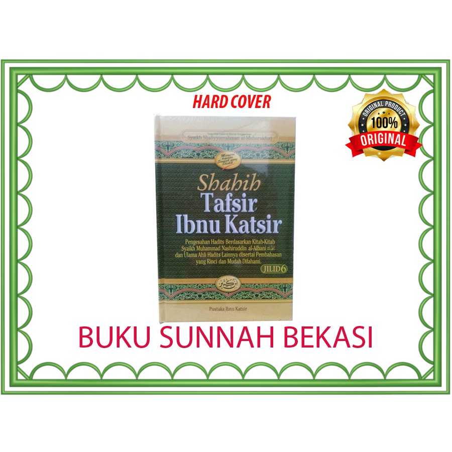 (Jilid 6) Shahih Tafsir Ibnu Katsir | Pustaka Ibnu Katsir