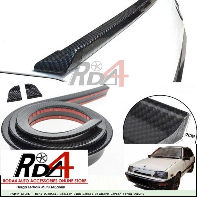 Mini Ducktail Spoiler Lips Bagasi Belakang Carbon Forsa Suzuki rod4 dijamin