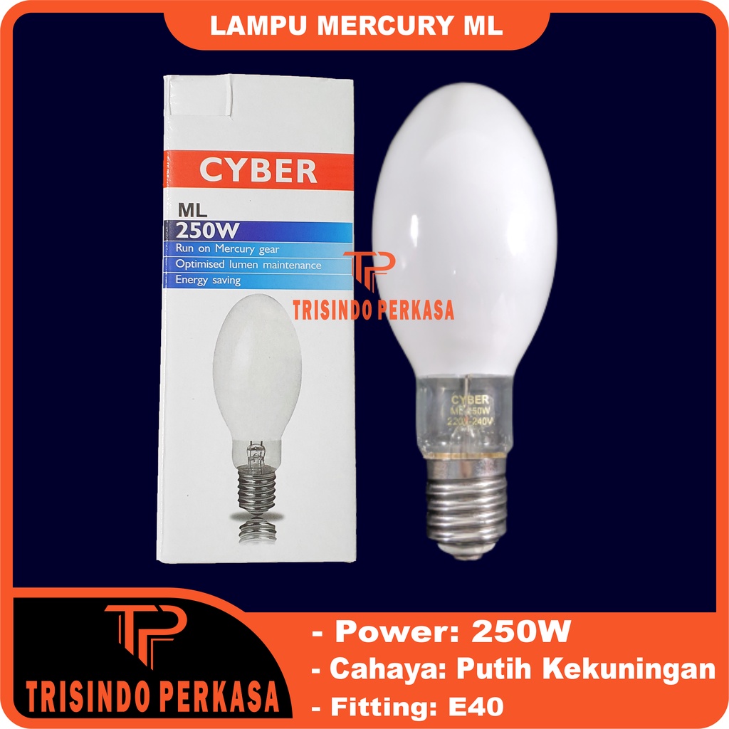 Lampu Mercury ML 250W 250 watt E40 Bola Lampu Jalan