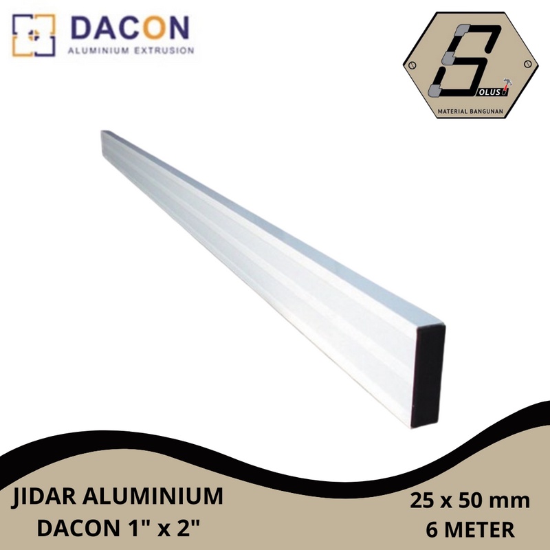 JIDAR ALUMINIUM DACON 1 X 2 INCH (25 X 50 MM) PANJANG (6M)