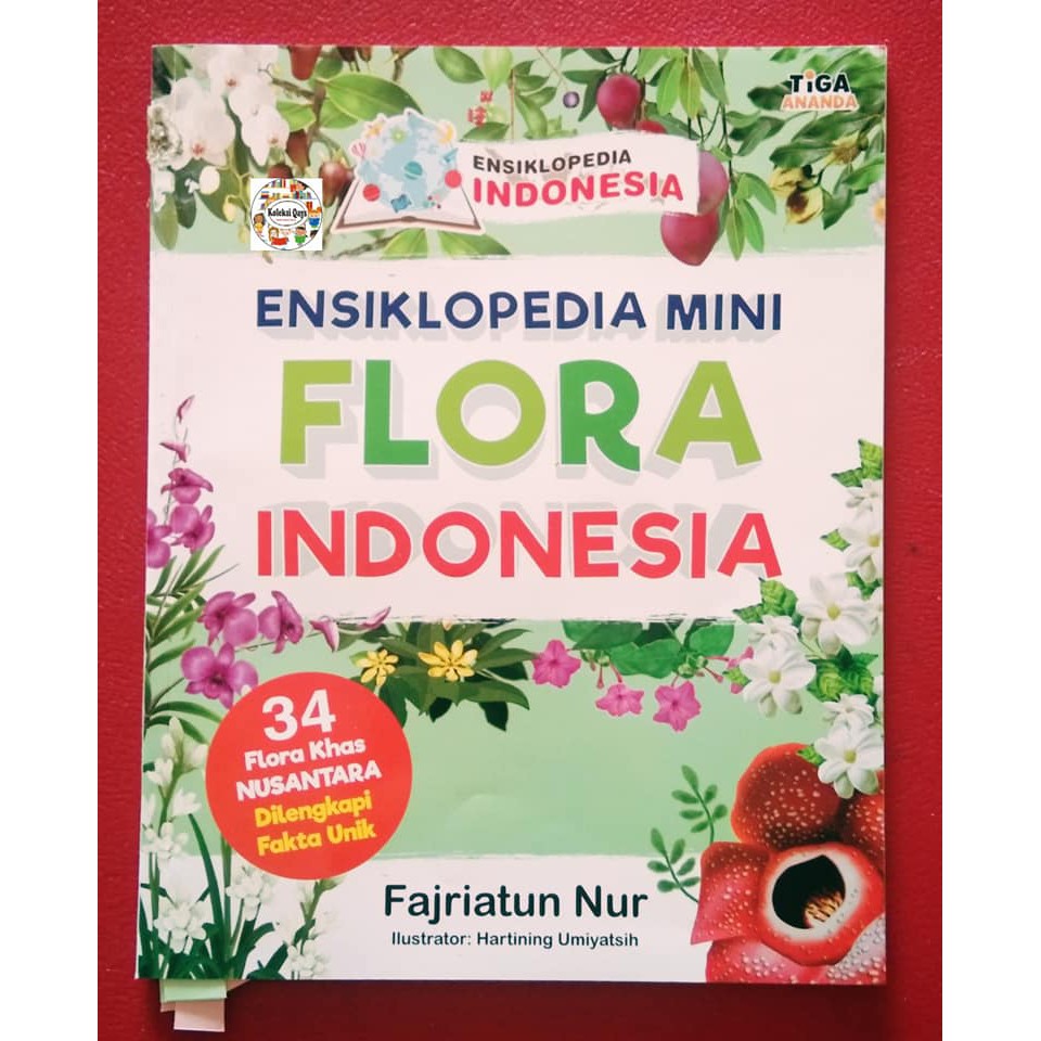 Buku Ensiklopedia mini : Flora Indonesia Indonesia