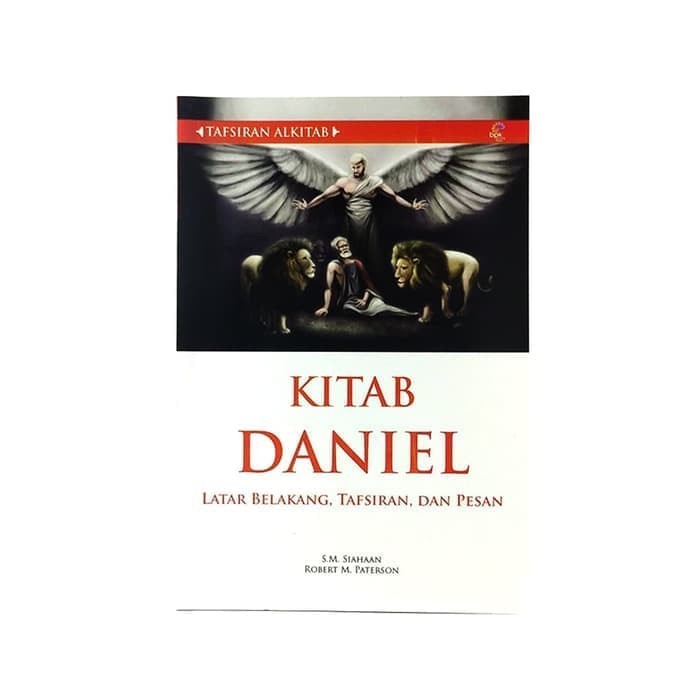 Buku Tafsiran Alkitab Kitab Daniel, S.M. Siahaan, Robert M. Paterson
